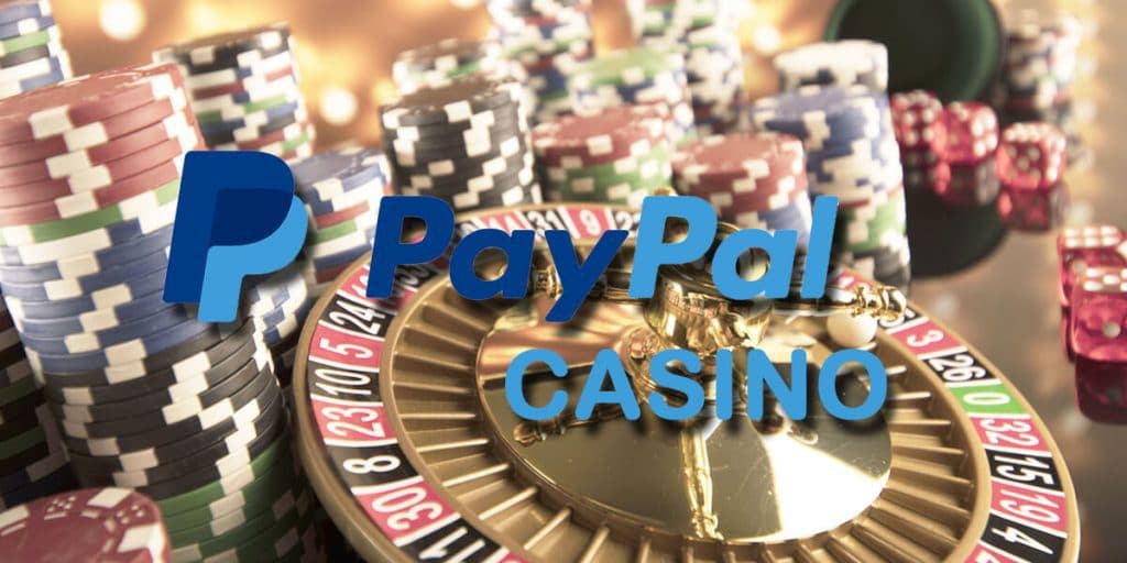 Paypal Casinos Online